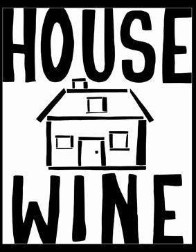 House Wine